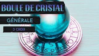 Boule de cristal • Guidance générale ⭐️ 3 choix