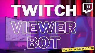 Twitch Viewer Bot - Free Trial (2024)