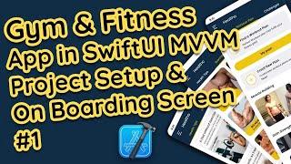 Healtho Gym & Fitness App : Swift UI Native iOS Development App Project Setup | MVVM #1