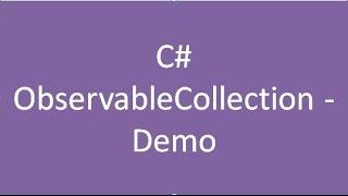 Observable Collection in C# Demo