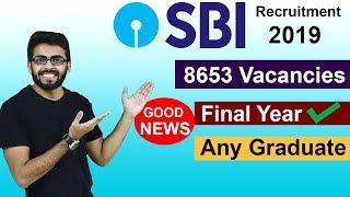 SBI Clerk Recruitment 2019 | Junior Associate | Final Year Eligible | ANY GRADUATE | Latest JOBS