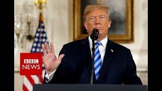 Iran nuclear deal: Trump announces US withdraw - BBC News