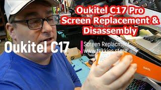 Oukitel C17 Pro Screen Replacement & Disassembly