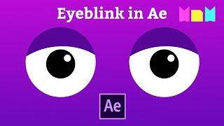 Eyeblink in Ae | Eye Blink Animation | After Effects Tutorial