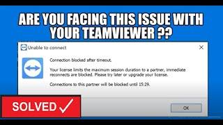 Teamviewer session time out and closed