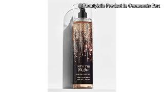 Bath & Body Works INTO THE NIGHT Fine Fragrance Mist Review: Is It Worth the Hype?