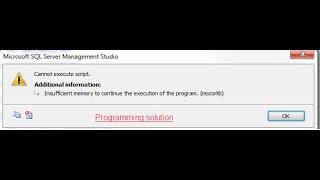 Cannot execute script: Insufficient memory to continue the execution of the program (mscorlib)