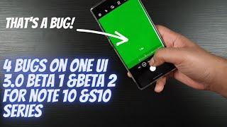 Galaxy Note 10+ and S10+ One UI 3.0 Beta Bugs!