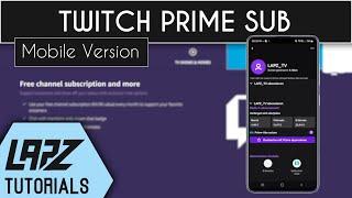 Amazon Prime Sub am Handy - Gratis Twitch Prime Abo | Tutorial