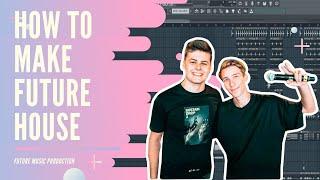 HOW TO MAKE FUTURE HOUSE - FL STUDIO TUTORIAL | Mike Williams, Mesto Style (+FLP | Presets | MIDI)