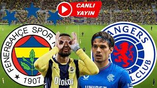 FENERBAHÇE RANGERS MAÇI CANLI İZLE