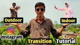 How to Edit an Indoor-Outdoor Transition Video || Indoor-Outdoor Transition Video kese edit karen 