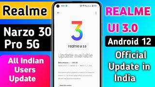 India - Realme Narzo 30 Pro 5G Realme Ui 3.0 & Android 12 Update Rollout Start | Open Beta Update