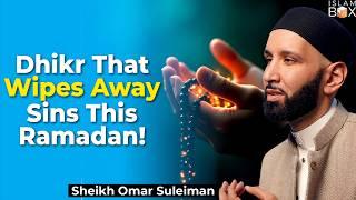 TOP 5 Dhikr for Ramadan! | Dr. Omar Suleiman