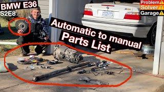 BMW E36 parts you need for automatic to manual transmission swap. Manual swap parts list.