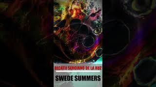 Swede Summers │Dicatii & Sergiano De La Ruz #shorts #music #Dicatii #Sergiano De La Ruz