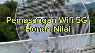 5G buat backup Unifi Fiber-Pemasangan Honda Nilai