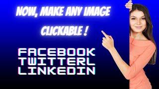 How to add clickable images to Facebook - LinkedIn and Twitter posts for FREE!