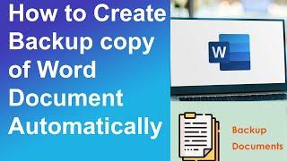 How to create backup copy of Word Document automatically