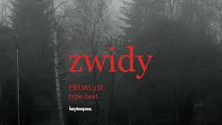 PRO8L3M type beat - Zwidy | prod. keyteepee