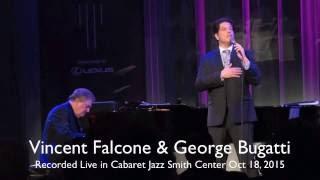 Young and Foolish (Written by Hague & Horwitt) Vincent Falcone and George Bugatti