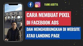 Cara Membuat Pixel di Facebook Untuk Beriklan, dan Menghubungkan di Website/ Landing Page