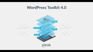 WP Toolkit 4.0 from Plesk - demo tutorial