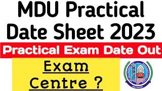 Mdu Practical Exam Date 2023 | MDU Practical exam date sheet || mdu bed reappear practical exam date