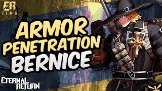 BERNICE WITH ARMOR PENETRATION IS GOOD | ETERNAL RETURN | PRO PLAYER GAMEPLAY