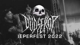 DUDSEKOP @ IEPERFEST 2022 - MULTICAM - FULL SET