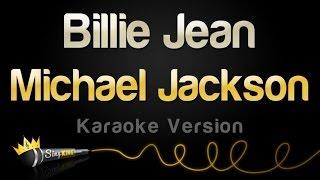 Michael Jackson - Billie Jean (Karaoke Version)