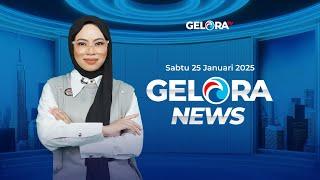 GELORA NEWS: Edisi 132 ~ Sabtu, 25 Januari 2025 ~ Berita Gelora Selama Sepekan | geloraTV