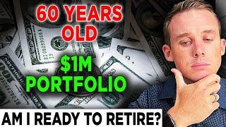 I'm 60 with $1M, Can I Retire?