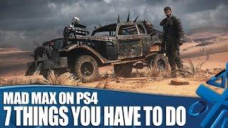 Mad Max Gameplay: 7 Things You HAVE To Do