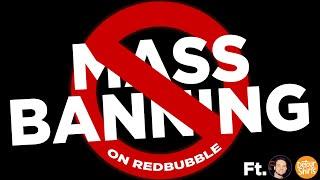 Redbubble MASS Banning (What to do) Ft. Ryan Hogue & Detour Shirts