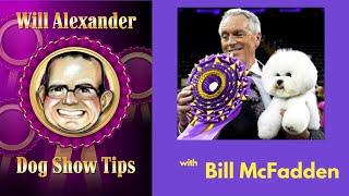 Dog Show Tips   Bill McFadden Interview