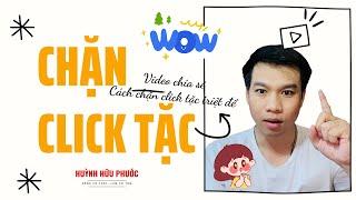 Cách Chặn click ảo và Hạn chế click tặc 99% MIỄN PHÍ 100%