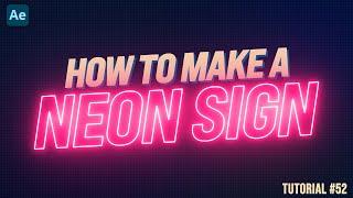 AWESOME Neon Sign in After Effects | Adobe After Effects Tutorial