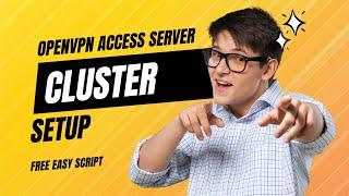 Setup Your OpenVPN Access Server Cluster | Easy & Free Method | MySQL Setup | SoftKeyShop