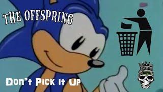 Sonic Sez PSA - Don't Pick It Up (18+)