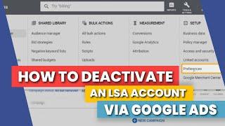 How to Deactivate an Account via Google Ads: Local Services Ads Tutorial