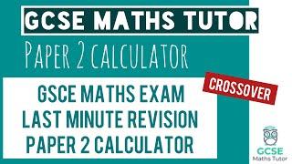 Last Minute Maths Revision - June 2023 Maths Exam Paper 2 Calculator | GCSE Maths