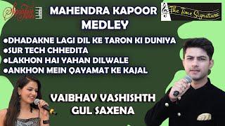 MAHENDRA KAPOOR MEDLEY I VAIBHAV VASHISHTHA I THE TIME SIGNATURE