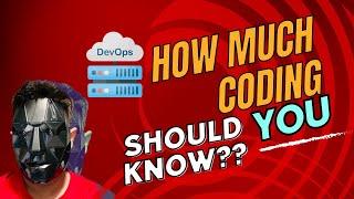 Demystifying the Coding Requirement for DevOps Engineers: How Much Code Do You Really Need?