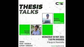 Thesis Talks - Pranav Mahajan and Raghav Prasad