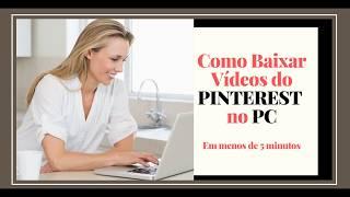 Como Baixar Videos do Pinterest no PC (Sem Aplicativos)