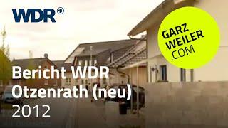 Unglücklich im neuen Dorf - Otzenrath - Tagebau Garzweiler - WDR - 2012