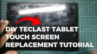 DIY Teclast Tablet Touch Screen Replacement Tutorial