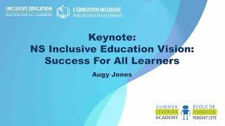 Keynote  NS Inclusive Education Vision  Success For All Learners