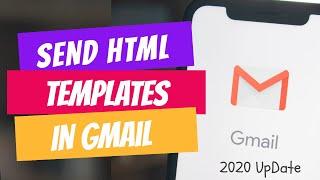 How to send html email template in Gmail 2020 Update